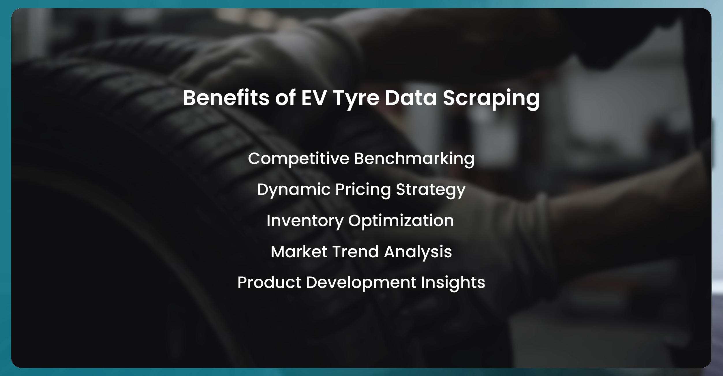 Benefits of EV Tyre Data Scraping